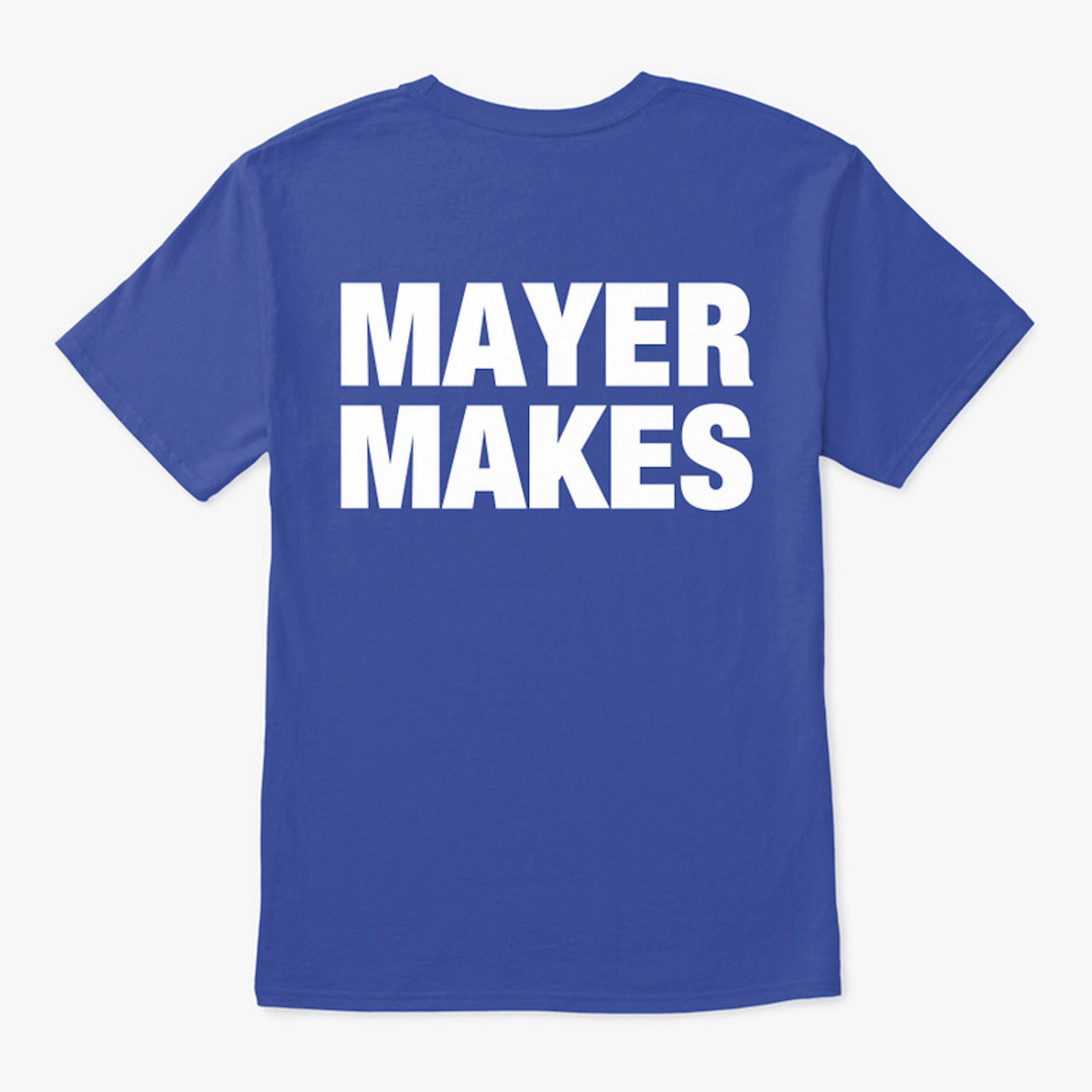 MAYER MAKES Crew 